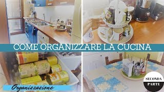 ✨ COME ORGANIZZARE UNA PICCOLA CUCINA IN 3 PASSI ✨  2 Parte  CUCINA TOUR [upl. by Goddord]