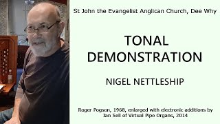 Tonal Demonstration Nigel Nettleship organ of St Johns Anglican Church Dee Why [upl. by Fidele]