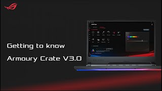 Getting to Know Armoury Crate 30  ASUS SUPPORT [upl. by Danika463]