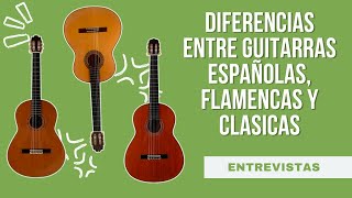 Las diferencias entre guitarra Española Flamenca y Clásica [upl. by Sitoeht324]