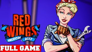 Red Wings American Aces Full Game Gameplay Walkthrough No Commentary PC [upl. by Odlanor365]