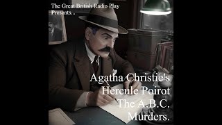 The Great British Radio Play Presents Inspector Poirot and the A B C Murders [upl. by Fredi]