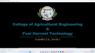 Profile of College of Agricultural Engineering amp Post Harvest Technology Ranipool Sikkim [upl. by Aknaib]