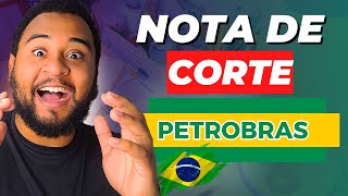 Nota de CORTE do Concurso da Petrobras vai SURPREENDER MUITO [upl. by Bear]