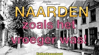 NAARDEN zoals het vroeger was [upl. by Euqinom]