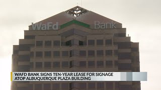 Albuquerque Plaza building gets new name sign [upl. by Nerag]