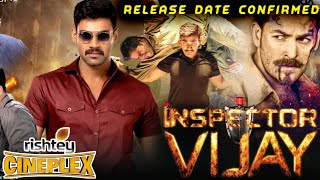 Inspector Vijay  Kavacham  Hindi Dubbed Full Movie  Bellamkonda Srinivas  Confirm Release Date [upl. by Valonia433]