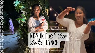 Resort లో మా హనీ DANCE 💃  Honey Dance  Rustic Vogue Resort  anushavallapu2808 [upl. by Gisela]