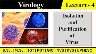 Isolation and Purification of Viruses  Virology  Lecture4  SK Sir [upl. by Nosduj]