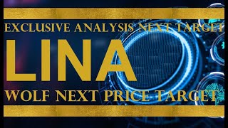 Analysis November Wolf Next Price Target next target amp prediction LINA [upl. by Canotas]