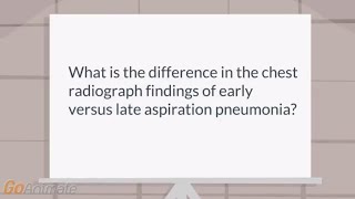 Aspiration Pneumonia  What differences in chest xray of early versus late aspiration pneumonia [upl. by Mailand18]