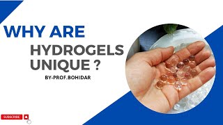 Why are Hydrogels Unique   Nanotechnology [upl. by Belier328]