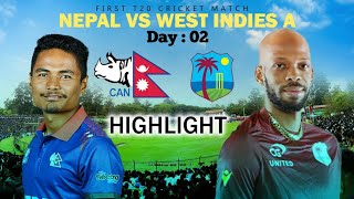 Nepal Vs West Indies A  T20 series  Highlight 2024  Match Day 2 [upl. by Eehtomit]