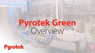 Pyrotek Green  Overview [upl. by Adnerol817]