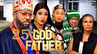 25 GODFATHER full movie Frederick Leonard Ugezu j Ugezu Queeneth Hilbert 2024 nigerian movie [upl. by Boy155]