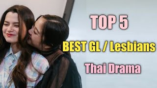 TOP 5 Best Thai GL Series or Lesbian series 2024  Thai GL drama glseries lesbianseries gap [upl. by Yung]