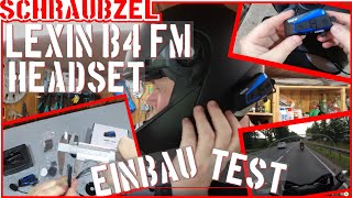 Lexin B4 FM Motorrad Headset Einbau  Test Schuberth C3 Pro [upl. by Desma516]