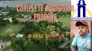 Admission process in iiest shibpur  iiest shibpur mein admission ki process iiest iiestshibpur [upl. by Katlaps]