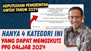 🔴4 KATEGORI CALON PESERTA PPG DALAM JABATAN 2024 YANG SUDAH DIPUTUSKAN PEMERINTAH [upl. by Nilyahs]