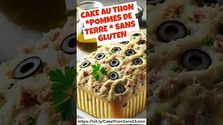 Cake au thon sans gluten aux pommes de terre et œufs durs sauce aïoli [upl. by Ycnan]