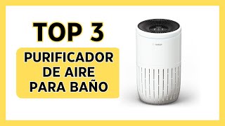 ¡Top 3 Mejor PURIFICADOR DE AIRE para BAÑO ❰ 2024 ❱ [upl. by Tamah42]