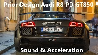 Prior Design Audi R8 PD GT850 Brutal Sound and Acceleration in Wrocław [upl. by Ennaeilsel]