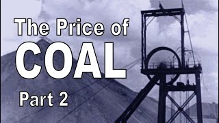 THE PRICE OF COAL 2 [upl. by Ilahtan678]