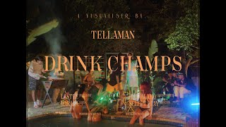 TELLAMAN  DRINK CHAMPS VISUALISER [upl. by Ateiluj]