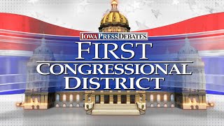 Iowa Press Debates First Congressional District [upl. by Jae986]