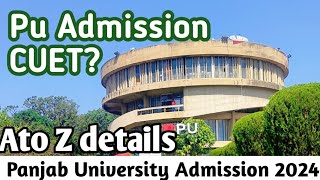 CUET ADMISSION PANJAB UNIVERSITY CHANDIGARH  CUET COLLEGES  UG ADMISSION 2024  PANJAB UNIVERSITY [upl. by Melita]