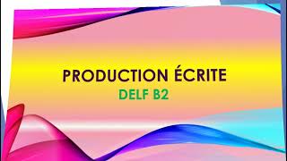 DELF  B2  Production Écrite  Sample  1  For Online n Offline Classes  Tél   91  8985278894 [upl. by Octave]