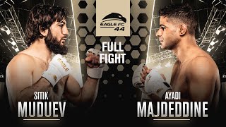 Ayadi Majdeddine vs Sitik Muduev  Eagle FC 44 Full Fight [upl. by Atlas]