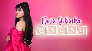 Dovie Gobinka  Galau official music video [upl. by Saimon]