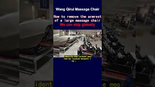 How to remove the armrest of a large massage chair [upl. by Ssegrub321]