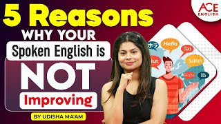 5 Reasons Why Your Spoken English is Not Improving  Spoken English  तैयारी कल की  UDISHA MISHRA [upl. by Kcirtap47]