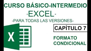 Curso Excel  Capitulo 7  Formato condicional [upl. by Creighton]