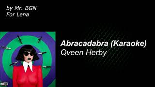 Qveen Herby  Abracadabra karaoke [upl. by Eseerahs698]