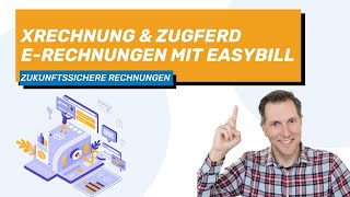 XRechnung amp ZUGFeRD  ERechnungen mit easybill erstellen [upl. by Mansoor823]