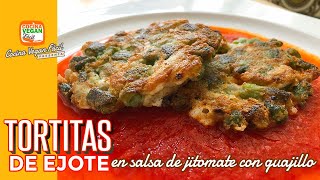 Tortitas de ejote en salsa de jitomate con guajillo  Cocina Vegan Fácil [upl. by Naj58]