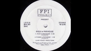 FPI Project  Rich In Paradise [upl. by Akitahs155]