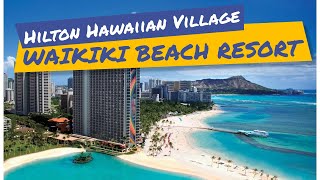 Hilton Hawaiian Village Waikiki Beach Resort [upl. by Hashimoto]