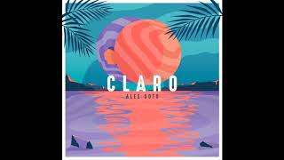 Alex Soto  Claro Cover Audio [upl. by Afesoj768]