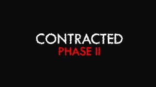 Contracted Phase 2 2015 Official Trailer [upl. by Nnyletak]