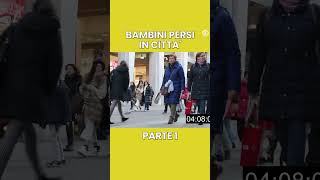 Bambini PERSI in Città  Esperimento Sociale Pt1 [upl. by Blunk]