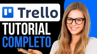 Cómo Usar Trello  Tutorial Completo de Trello para Principiantes 2024 [upl. by Scornik]