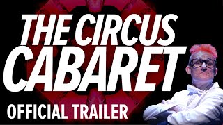 The Circus Cabaret Official Trailer  Hosted by Tweedy the Clown [upl. by Adabelle]