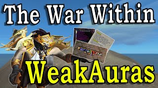 8 Must Have Weak Auras for The War Within  World of Warcraft [upl. by Socin]