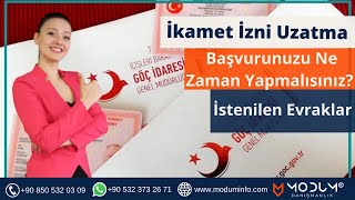 İkamet İzni Uzatma Başvurunuzu Ne Zaman Yapabilirsiniz  İstenilen Evraklar [upl. by Kowtko643]