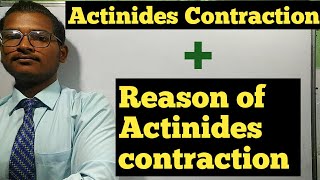 Actinide contraction  What is actinides contraction Reason of actinide contraction [upl. by Une]