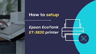 How to setup Epson printer EcoTank ET 3830 printer [upl. by Constance]